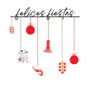FELICES FIESTAS FELICES FIESTAS